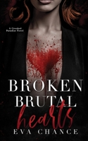 Broken Brutal Hearts: A Crooked Paradise Novel 1990338984 Book Cover