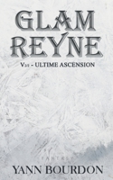 Glam REYNE: Ultime ascension (Partie 2) 2322405205 Book Cover