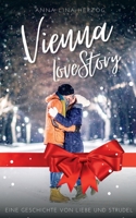 Vienna Love Story: Eine Geschichte über Liebe und Strudel B0BQ9GFG57 Book Cover