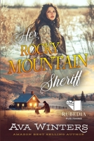 Her Rocky Mountain Sheriff: A Western Historical Romance Book B0DRVJN4DG Book Cover