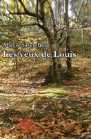 Les yeux de Louis (French Edition) 2812147083 Book Cover