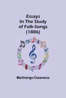 Essays In The Study Of Folk-Songs 9354944159 Book Cover