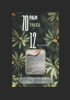 70 Palm Trees & 12 Wells of Water B0DRTCXZV6 Book Cover