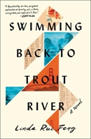 Swimming Back to Trout River: A Novel