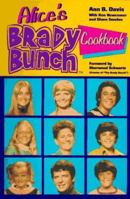 Alice's Brady Bunch Cookbook 1558533079 Book Cover