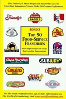 Bond's Top 50 Food-Service Franchises 1887137149 Book Cover