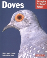 Doves (Complete Pet Owner's Manual) 0764132326 Book Cover