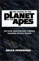 The Legend of the "Planet of the Apes" 0752261681 Book Cover