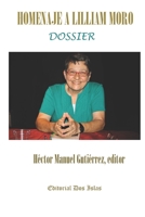 Homenaje a Lilliam Moro: Dossier B0B4HJ2D7B Book Cover