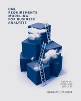 UML Requirements Modeling for Business Analysts B00EKYZRO6 Book Cover