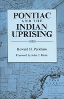 Pontiac and the Indian Uprising 081432469X Book Cover