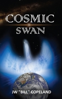 Cosmic Swan 1961204215 Book Cover