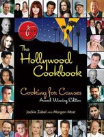 The Hollywood Cookbook: Cooking for Causes 0615221343 Book Cover