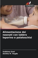 Alimentazione dei neonati con labbro leporino e palatoschisi (Italian Edition) 6202087099 Book Cover