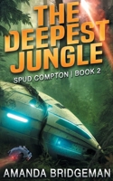 The Deepest Jungle 0645736317 Book Cover