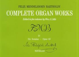 Complete Organ Works - Volume IV 0853602344 Book Cover