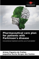 Pharmaceutical care plan for patients with Parkinson's disease 6203230596 Book Cover