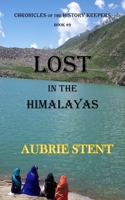 Lost in the Himalayas (Color Pictures) 046414017X Book Cover