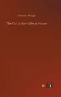 The Girl at the Halfway House 1537025848 Book Cover