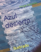 Azul desierto B095MR5K8F Book Cover