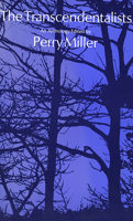 The Transcendentalists: An Anthology 0385093268 Book Cover