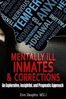 Mentally Ill Inmates and Corrections 1736050621 Book Cover