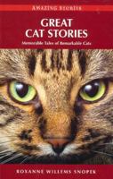 Great Cat Stories: Memorable Tales of Remarkable Cats 1926613961 Book Cover