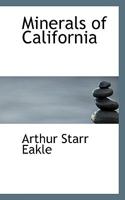 Minerals of California 1017894760 Book Cover