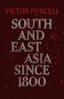 South East Asia Since 1800 1107414296 Book Cover