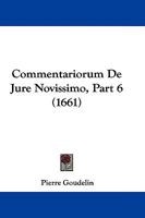 Commentariorum De Jure Novissimo, Part 6 110470921X Book Cover