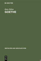 Goethe: Grundz�ge Seines Lebens Und Werkes 311110155X Book Cover