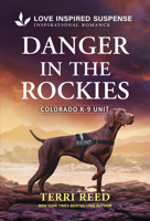 Danger in the Rockies (Colorado K-9 Unit, 3) 1335957758 Book Cover