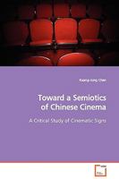Toward a Semiotics of Chinese Cinema 363912197X Book Cover