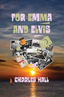 For Emma and Elvis 0648557146 Book Cover