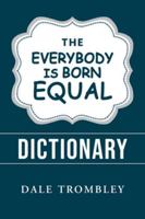 The Everybody Is Born Equal 1965390242 Book Cover