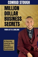 Million Dollar Business Secrets B0BJYJTF8R Book Cover