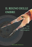 Il regno delle ombre: Tutto quello che sai è sbagliato 1652147209 Book Cover