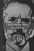 Start to stop doing what you know to be wrong: small lined Jordan Peterson Quote Notebook / Travel Journal to write in (6'' x 9'') 1080737413 Book Cover