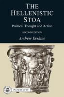 The Hellenistic Stoa: Political Thought and Action 1853997471 Book Cover
