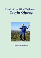 Hand of the Wind Taijiquan: Taoyin Qigong 0244810575 Book Cover