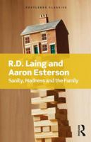 Sanity, Madness and the Family: Families of Schizophrenics 0140211578 Book Cover