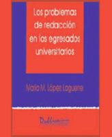 Los problemas de redacción en los egresados universitarios 1881713210 Book Cover