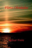 Flores Olvidadas 1598243101 Book Cover