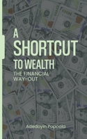 A SHORTCUT TO WEALTH B092469P5K Book Cover