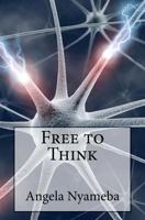 Free to Think 1466360917 Book Cover
