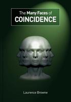 The Many Faces of Coincidence 1845409159 Book Cover