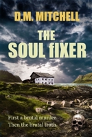 The Soul Fixer 1484986857 Book Cover