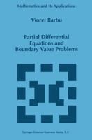 Partial Differential Equations and Boundary Value Problems (Mathematics and Its Applications) 0792350561 Book Cover