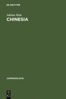 Chinesia: The European Construction of China in the Literature of the 17th and 18th Centuries 3484630167 Book Cover