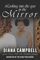 Looking into the eyes in the Mirror 1737254816 Book Cover